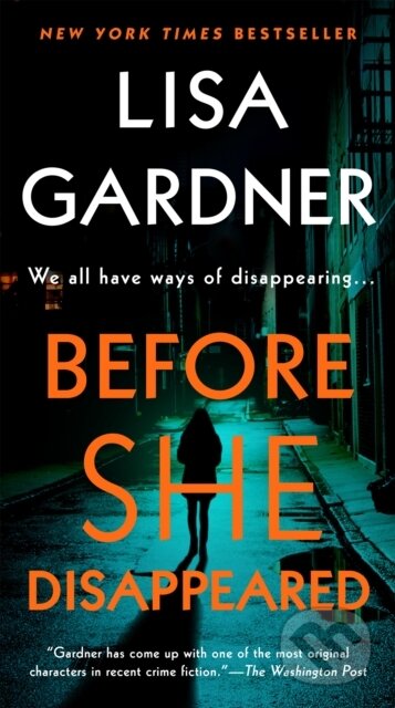 Kniha: Before She Disappeared (Lisa Gardner). , 1900 Kniha: Before She Disappeared (Lisa Gardner). , 1900