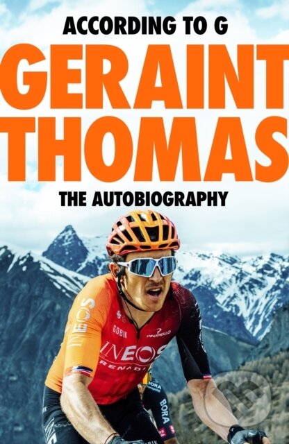 Kniha: According to G (Geraint Thomas a Tom Fordyce). Quercus, 2026 Kniha: According to G (Geraint Thomas a Tom Fordyce). Quercus, 2026