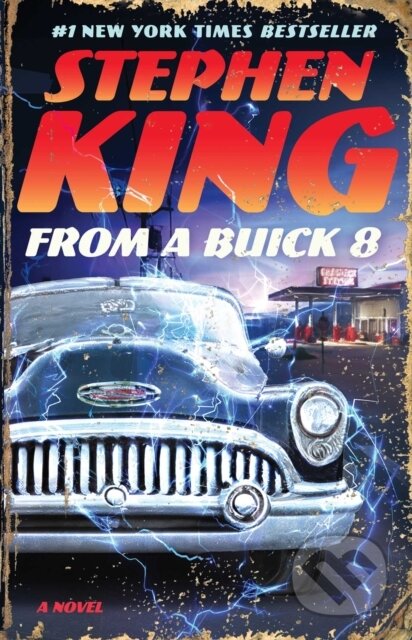 Kniha: From a Buick 8 (Stephen King). Scribner, 2026 Kniha: From a Buick 8 (Stephen King). Scribner, 2026