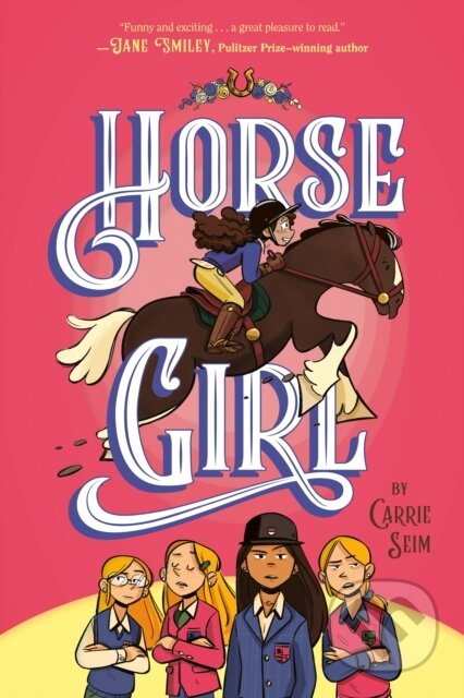 Kniha: Horse Girl (Carrie Seim). , 2022 Kniha: Horse Girl (Carrie Seim). , 2022