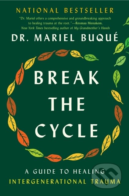 Kniha: Break the Cycle (Dr. Mariel Buque). Dutton, 2024 Kniha: Break the Cycle (Dr. Mariel Buque). Dutton, 2024