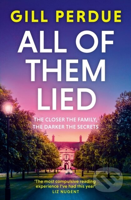 Kniha: All of Them Lied (Gill Perdue). Sandycove, 2026 Kniha: All of Them Lied (Gill Perdue). Sandycove, 2026