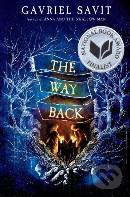 Kniha: Way Back (Gavriel Savit). Ember, 2022 Kniha: Way Back (Gavriel Savit). Ember, 2022