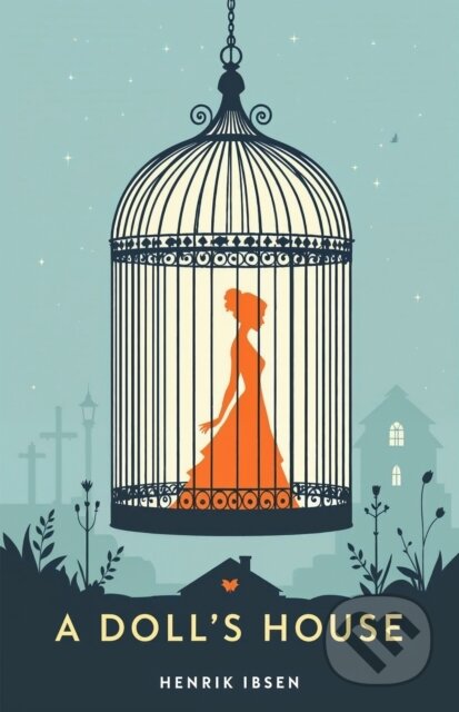 Kniha: A Doll's House (Henrik Ibsen). Classic, 2025 Kniha: A Doll's House (Henrik Ibsen). Classic, 2025