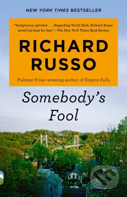 Kniha: Somebody's Fool (Richard Russo). Vintage, 2024 Kniha: Somebody's Fool (Richard Russo). Vintage, 2024