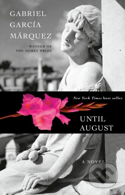 Kniha: Until August (Gabriel Garcia Marquez). , 1900 Kniha: Until August (Gabriel Garcia Marquez). , 1900