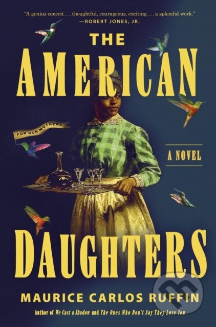 Kniha: American Daughters (Maurice Carlos Ruffin). , 1900 Kniha: American Daughters (Maurice Carlos Ruffin). , 1900