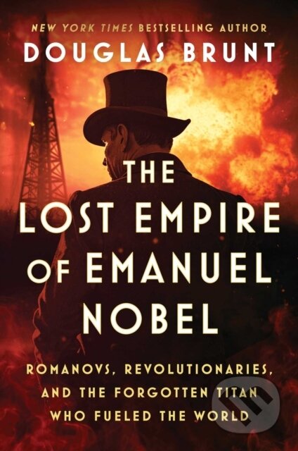 Kniha: The Lost Empire of Emanuel Nobel (Douglas Brunt). Atria Books, 2026 Kniha: The Lost Empire of Emanuel Nobel (Douglas Brunt). Atria Books, 2026