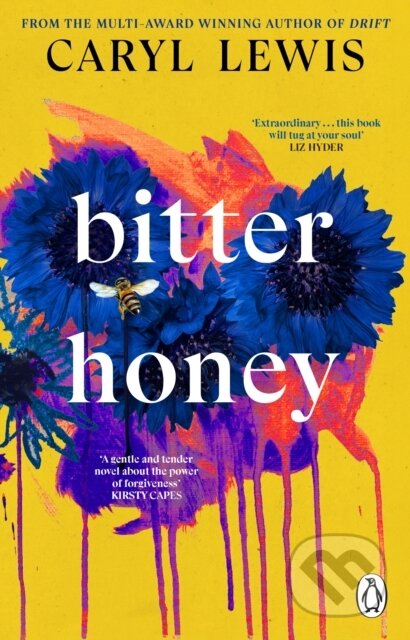 Kniha: Bitter Honey (Caryl Lewis). Transworld, 2026 Kniha: Bitter Honey (Caryl Lewis). Transworld, 2026