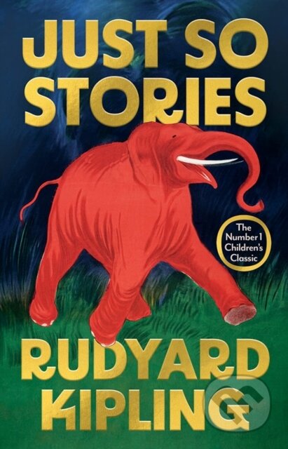 Kniha: Just So Stories (Rudyard Kipling). , 2022 Kniha: Just So Stories (Rudyard Kipling). , 2022