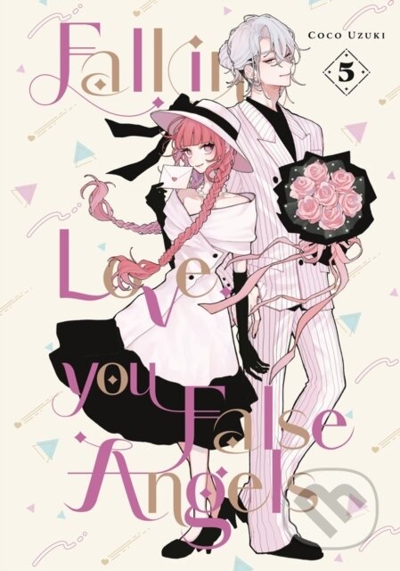 Kniha: Fall In Love, You False Angels 5 (Coco Uzuki). , 2026 Kniha: Fall In Love, You False Angels 5 (Coco Uzuki). , 2026