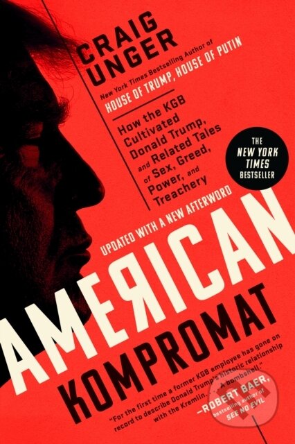 Kniha: American Kompromat (Craig Unger). , 1900 Kniha: American Kompromat (Craig Unger). , 1900