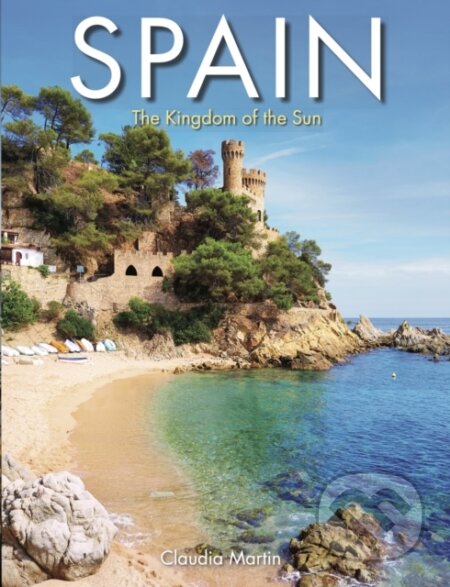 Kniha: Spain (Claudia Martin). Amber Books, 2024 Kniha: Spain (Claudia Martin). Amber Books, 2024