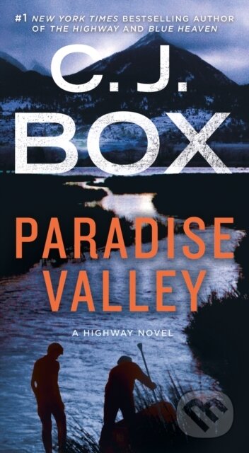 Kniha: Paradise Valley (C.J. Box). , 2018 Kniha: Paradise Valley (C.J. Box). , 2018