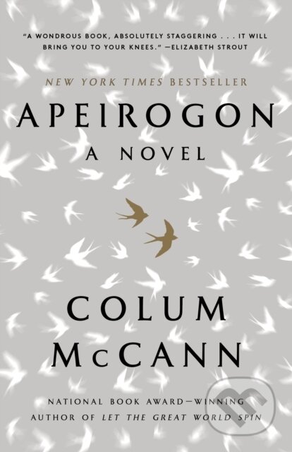 Kniha: Apeirogon: A Novel (Colum Mccann). , 2021 Kniha: Apeirogon: A Novel (Colum Mccann). , 2021