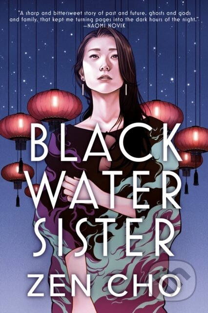 Kniha: Black Water Sister (Zen Cho). Ace, 2021 Kniha: Black Water Sister (Zen Cho). Ace, 2021