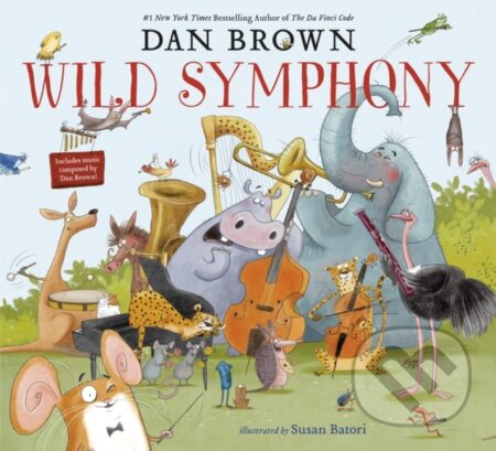 Kniha: Wild Symphony (Dan Brown). , 1900 Kniha: Wild Symphony (Dan Brown). , 1900