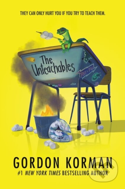 Kniha: Unteachables (Gordon Korman). HarperCollins, 2019 Kniha: Unteachables (Gordon Korman). HarperCollins, 2019