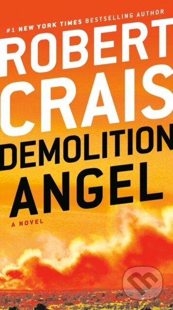 Kniha: Demolition Angel (Robert Crais). , 1900 Kniha: Demolition Angel (Robert Crais). , 1900