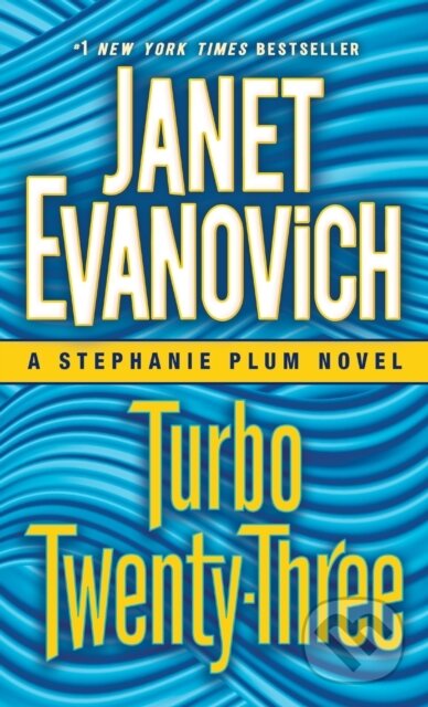 Kniha: Turbo Twenty-Three (Janet Evanovich). , 1900 Kniha: Turbo Twenty-Three (Janet Evanovich). , 1900