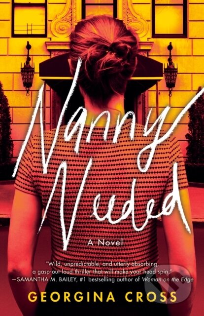 Kniha: Nanny Needed (Georgina Cross). Bantam Press, 2021 Kniha: Nanny Needed (Georgina Cross). Bantam Press, 2021