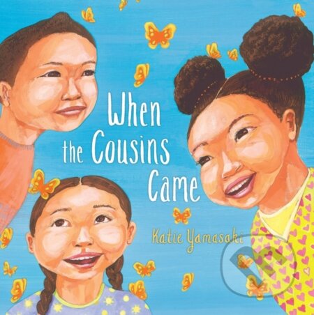 Kniha: When the Cousins Came (Katie Yamasaki). Holiday house, 2020 Kniha: When the Cousins Came (Katie Yamasaki). Holiday house, 2020