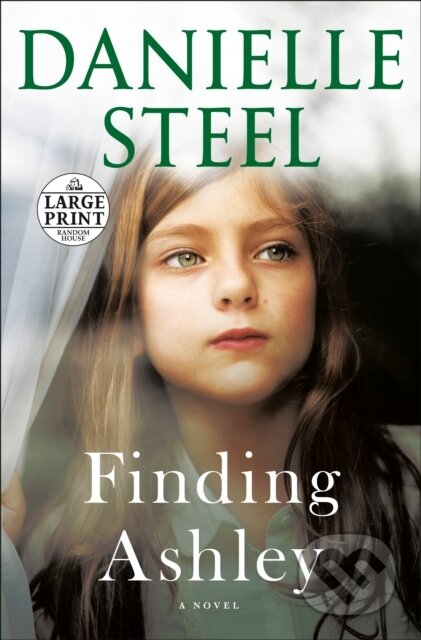 Kniha: Finding Ashley (Danielle Steel). , 1900 Kniha: Finding Ashley (Danielle Steel). , 1900