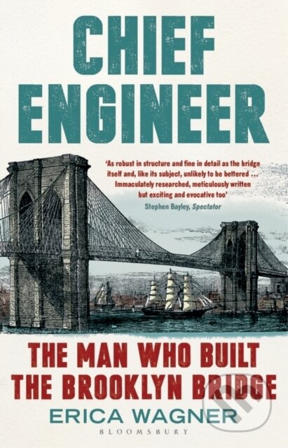 Kniha: Chief Engineer (Erica Wagner). Bloomsbury, 2018 Kniha: Chief Engineer (Erica Wagner). Bloomsbury, 2018