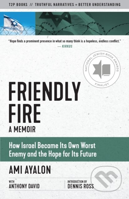 Kniha: Friendly Fire (Ami Ayalon a Anthony David). , 1900 Kniha: Friendly Fire (Ami Ayalon a Anthony David). , 1900