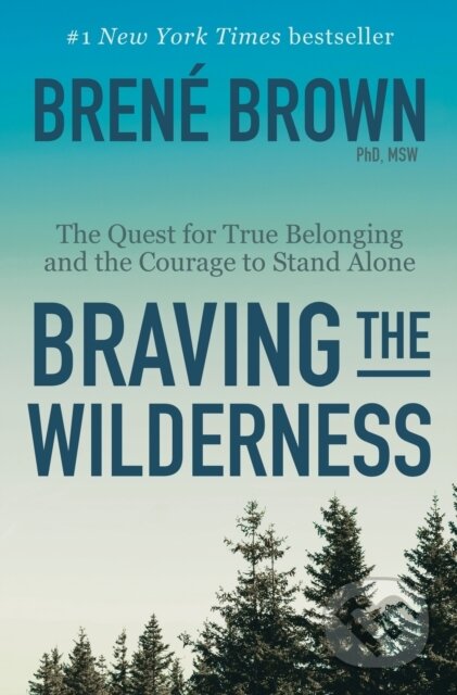 Kniha: Braving the Wilderness: Reese's Book Club (Brene Brown). , 1900 Kniha: Braving the Wilderness: Reese's Book Club (Brene Brown). , 1900