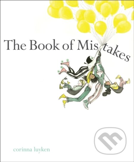 Kniha: The Book of Mistakes (Luyken Corinna). Prentice Hall, 2017 Kniha: The Book of Mistakes (Luyken Corinna). Prentice Hall, 2017