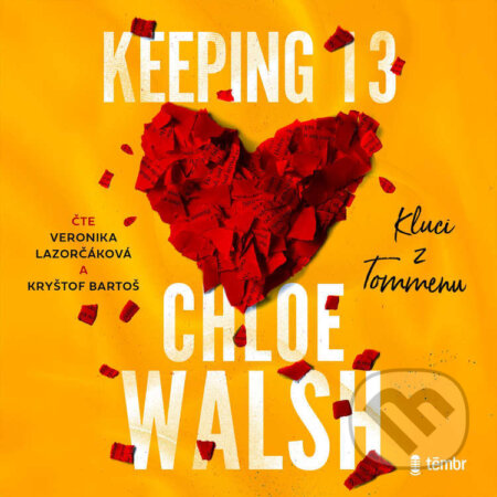 Audiokniha: Keeping 13 (Chloe Walsh). Témbr, 2026 Audiokniha: Keeping 13 (Chloe Walsh). Témbr, 2026