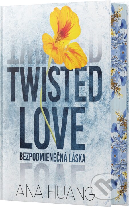 Kniha: Twisted Love: Bezpodmienečná láska (Ana Huang). Pandora, 2022 Kniha: Twisted Love: Bezpodmienečná láska (Ana Huang). Pandora, 2022