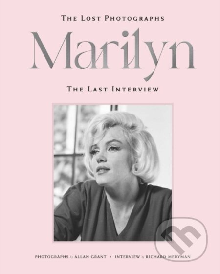 Kniha: Marilyn: The Lost Photographs, the Last Interview (Marilyn Monroe a Richard Meryman). Weldon Owen, 2026 Kniha: Marilyn: The Lost Photographs, the Last Interview (Marilyn Monroe a Richard Meryman). Weldon Owen, 2026