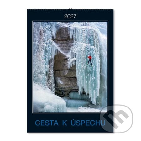 Nástenný kalendár Cesta k úspechu 2027 (Spektrum grafik). Spektrum grafik, 2026 Nástenný kalendár Cesta k úspechu 2027 (Spektrum grafik). Spektrum grafik, 2026