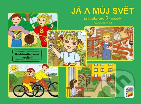 Kniha: Já a můj svět 3 - prvouka (pracovní sešit) (Věra Štiková). NNS, 2026 Kniha: Já a můj svět 3 - prvouka (pracovní sešit) (Věra Štiková). NNS, 2026