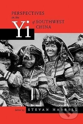 Kniha: Perspectives on the Yi of Southwest China (Stevan Harrell). , 2001 Kniha: Perspectives on the Yi of Southwest China (Stevan Harrell). , 2001