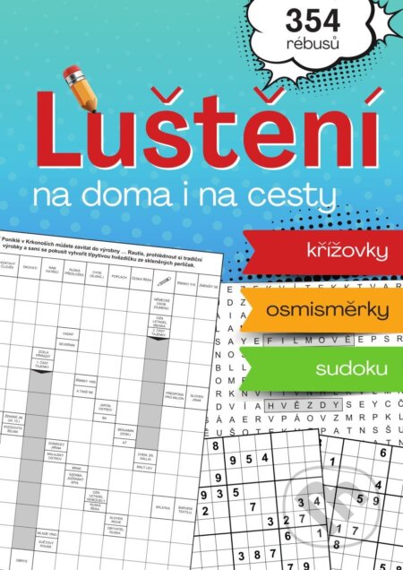 Kniha: Luštění na doma i na cesty (Fortuna Libri ČR). Fortuna Libri ČR, 2026 Kniha: Luštění na doma i na cesty (Fortuna Libri ČR). Fortuna Libri ČR, 2026