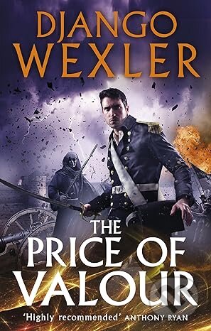 Kniha: The Price of Valour (Django Wexler). Cornerstone, 2016 Kniha: The Price of Valour (Django Wexler). Cornerstone, 2016