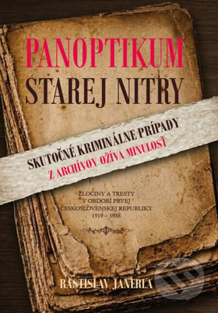 Kniha: Panoptikum starej Nitry (Rastislav Janerla). Ranner, 2026 Kniha: Panoptikum starej Nitry (Rastislav Janerla). Ranner, 2026