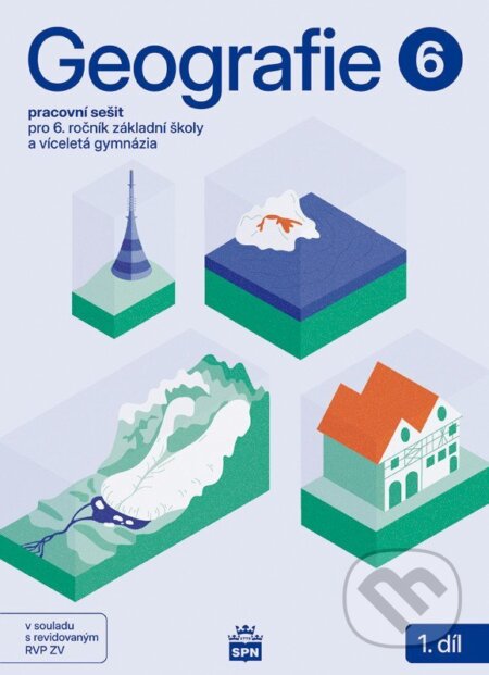 Kniha: Geografie pro 6. ročník ZŠ – Pracovní sešit 1. díl (Miroslav Marada). SPN - pedagogické nakladatelství, 2026 Kniha: Geografie pro 6. ročník ZŠ – Pracovní sešit 1. díl (Miroslav Marada). SPN - pedagogické nakladatelství, 2026