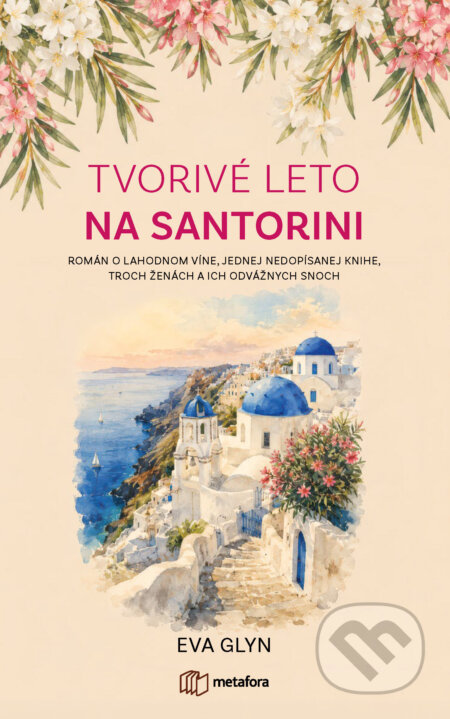 E-kniha: Tvorivé leto na Santorini (Eva Glyn). Grada, 2026 E-kniha: Tvorivé leto na Santorini (Eva Glyn). Grada, 2026