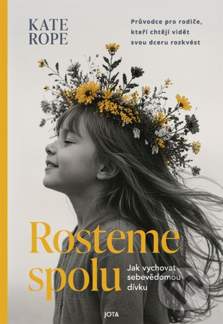 E-kniha: Rosteme spolu (Kate Rope). Jota, 2026 E-kniha: Rosteme spolu (Kate Rope). Jota, 2026