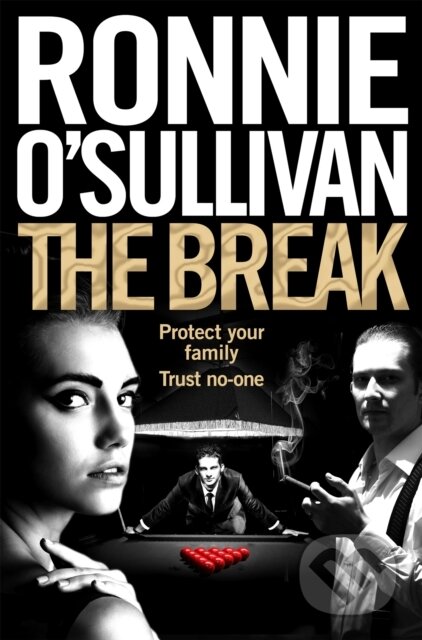 Kniha: The Break (Ronnie O'sullivan). Pan Books, 2019 Kniha: The Break (Ronnie O'sullivan). Pan Books, 2019