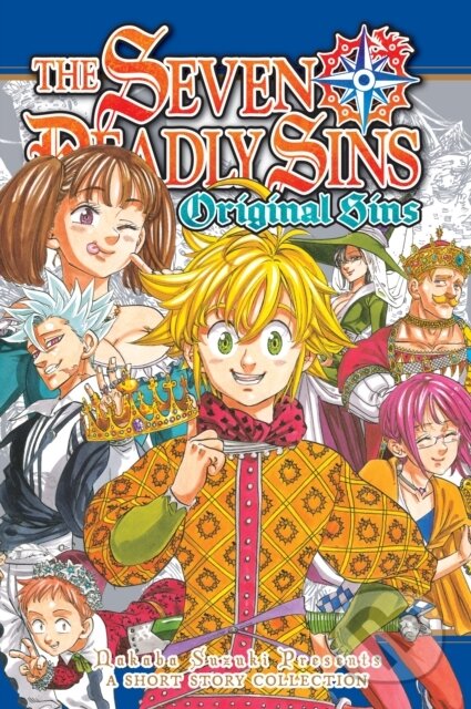 Kniha: The Seven Deadly Sins: Original Sins Short Story Collection (Nakaba Suzuki). Kodansha Comics, 2021 Kniha: The Seven Deadly Sins: Original Sins Short Story Collection (Nakaba Suzuki). Kodansha Comics, 2021