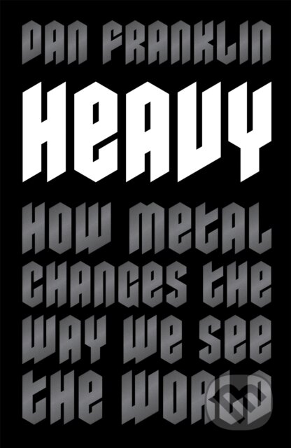 Kniha: Heavy (Dan Franklin). Constable, 2021 Kniha: Heavy (Dan Franklin). Constable, 2021