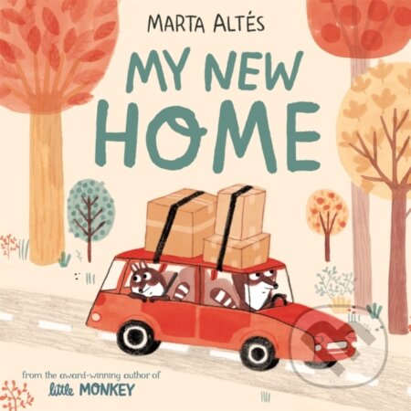 Kniha: My New Home (Marta Altes). Pan Macmillan, 2020 Kniha: My New Home (Marta Altes). Pan Macmillan, 2020