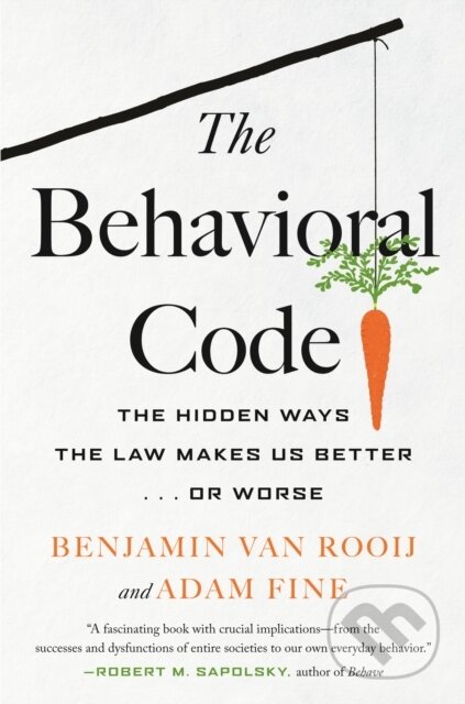 Kniha: The Behavioral Code (Benjamin Van Rooij). Beacon Press, 2021 Kniha: The Behavioral Code (Benjamin Van Rooij). Beacon Press, 2021