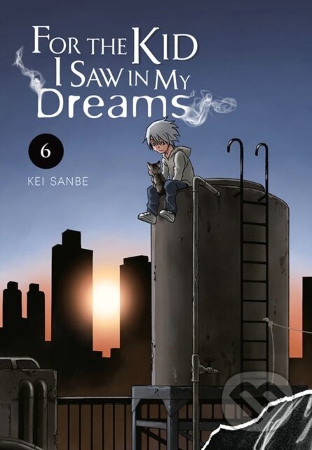 Kniha: For the Kid I Saw in My Dreams, Vol. 6 (Abigail Blackman, Sheldon Drzka a Kei Sanbe). Yen Press, 2021 Kniha: For the Kid I Saw in My Dreams, Vol. 6 (Abigail Blackman, Sheldon Drzka a Kei Sanbe). Yen Press, 2021