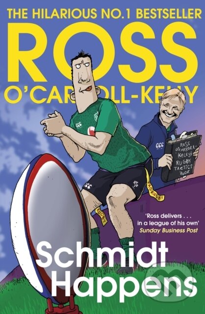 Kniha: Schmidt Happens (Ross O'Carroll-Kelly). Penguin Books, 2020 Kniha: Schmidt Happens (Ross O'Carroll-Kelly). Penguin Books, 2020
